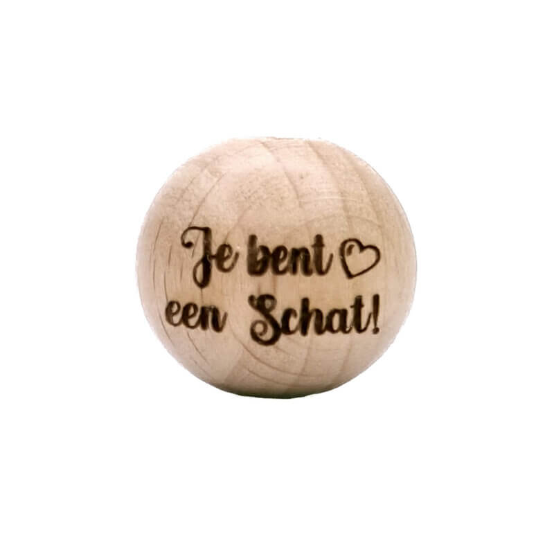 Houten kraal - Gegraveerd - Beukenhout - Je bent een Schat! - 20mm
