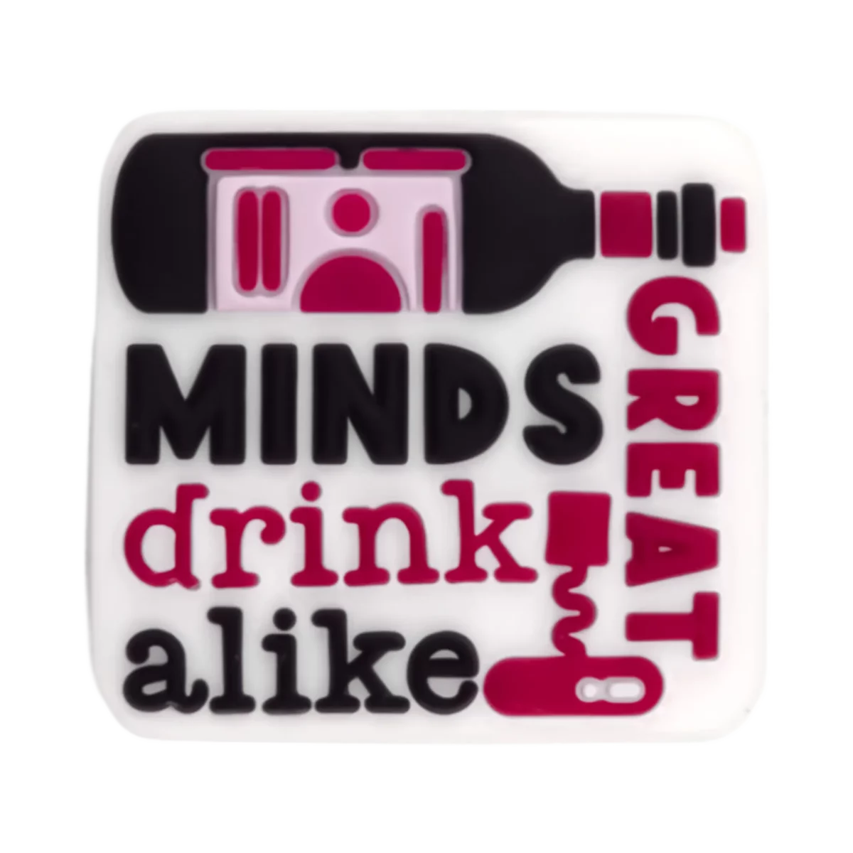 Great Minds Drink Alike